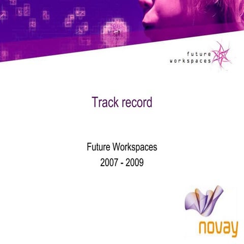 Future Workspaces trackrecord