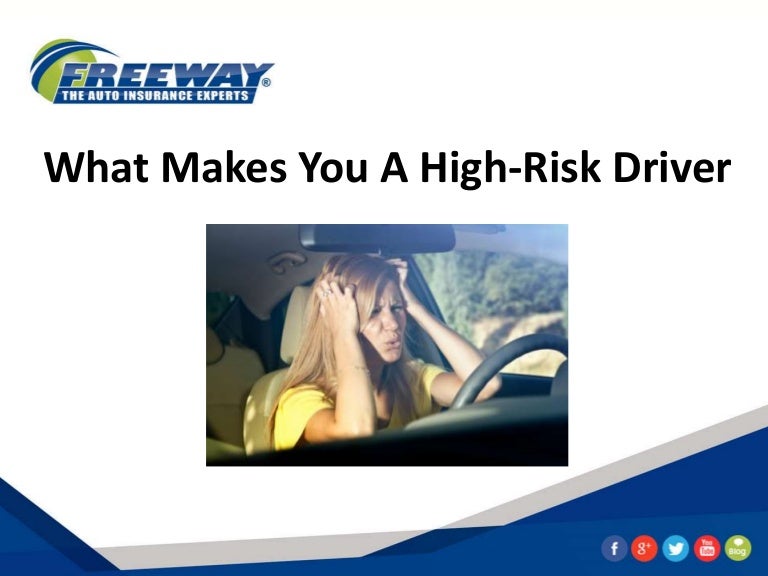 Do you know what makes you a high risk driver?