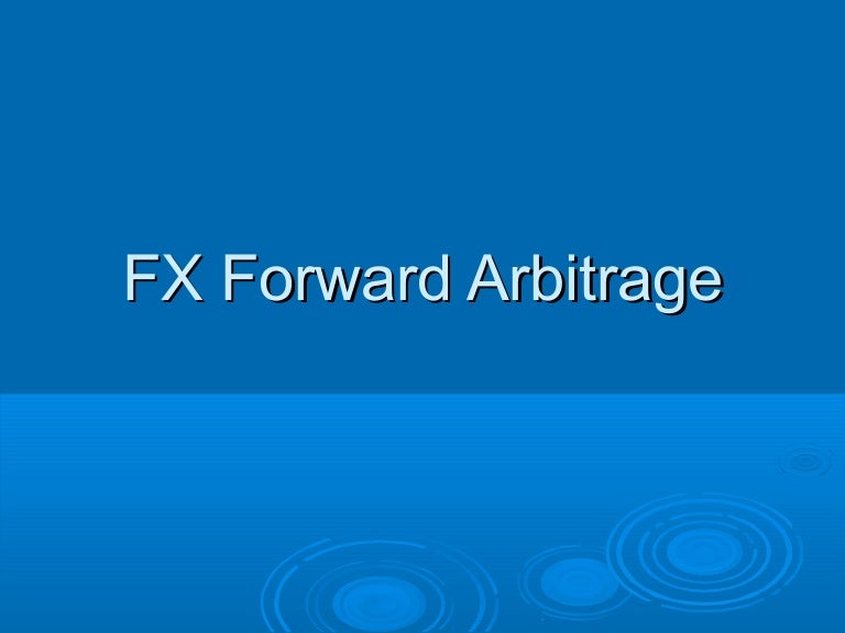 Fx Forward Arbitrage