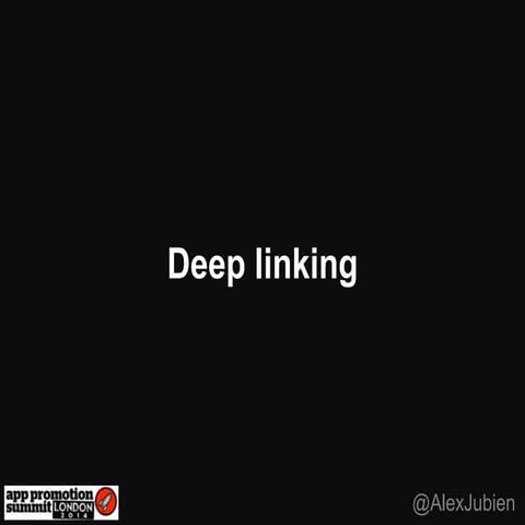 Deep linking at App Promotion Summit
