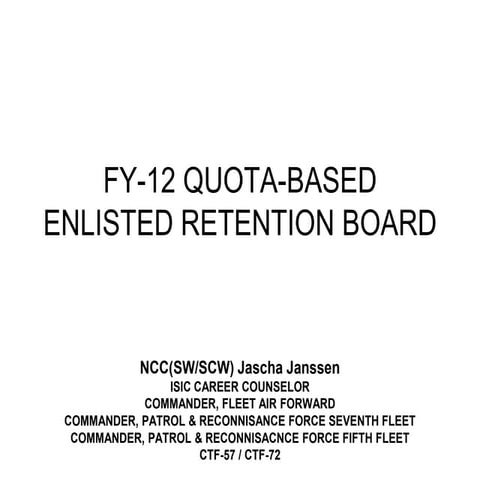 Fy 12 quota-based enlisted retention board (4) | PPTX