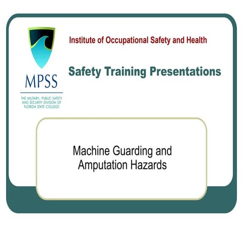 fy11_sh-22297-11_Amputation-MachineGuarding.ppt