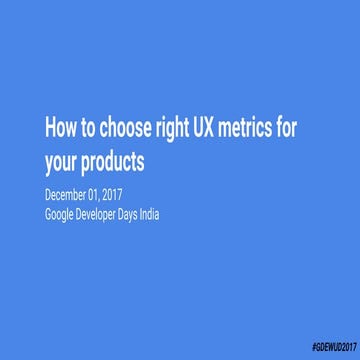 Choosing Right UX Metrics for Products
