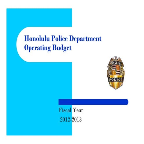Honolulu Police Department FY2013 Presentation