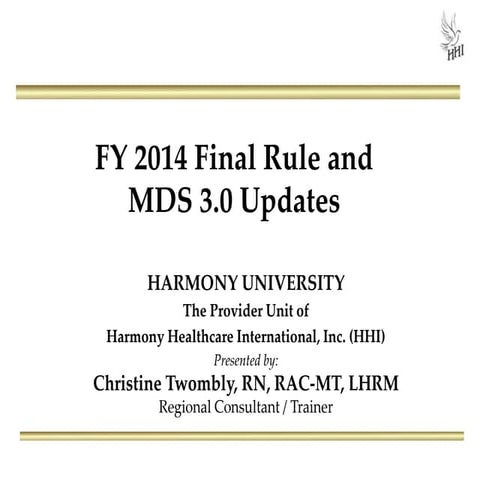 FY 2014 Final Rule and MDS 3.0 Updates