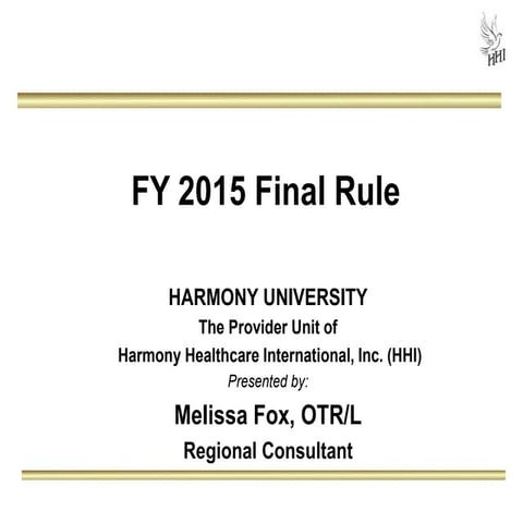SNF Guide To FY2015 PPS Final Rule & October 1st RAI User's Manual Updates