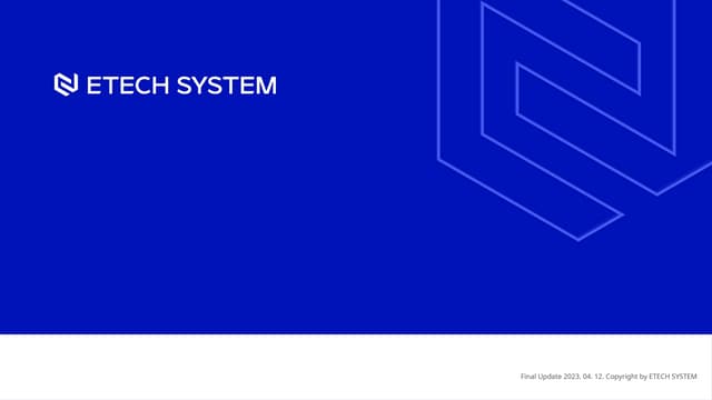 FY23 E-Tech System Introduce.PPT (1).pptx