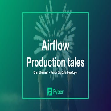 Fyber - airflow best practices in production