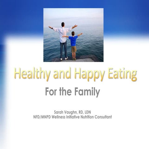 Healthy and Happy Eating: For the Family