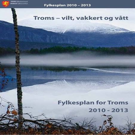 Fylkesplan for Troms 2010-2013
