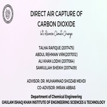 Direct Air Capture of Carbon dioxide - FYP 2021 - DChE - GIK Institute