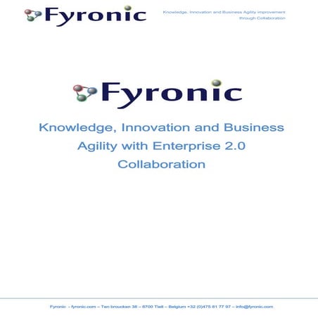 Fyronic services & Enterprise 2.0 implementation framework