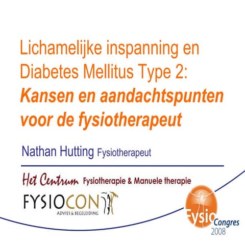 Lichamelijke inspanning en Diabetes Mellitus Type 2: Kansen en