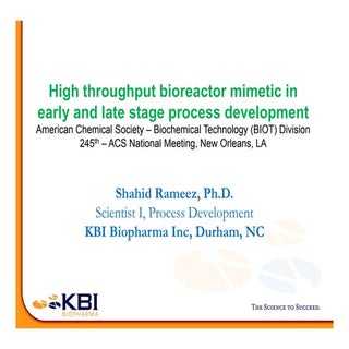 High Throughput Bioreactor Mimetic ...