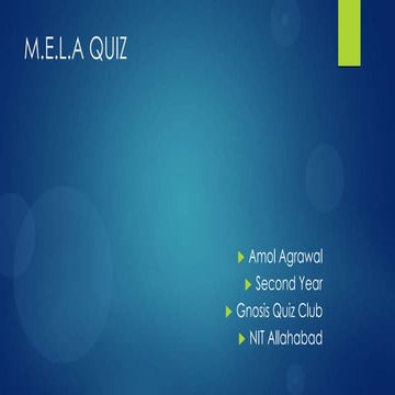 MELA Quiz @ Gnosis Quiz League
