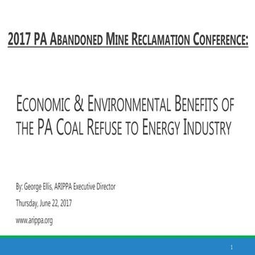 George Ellis, ARIPPA, “Economic & Environmental Benefits of the PA Coal Refus...
