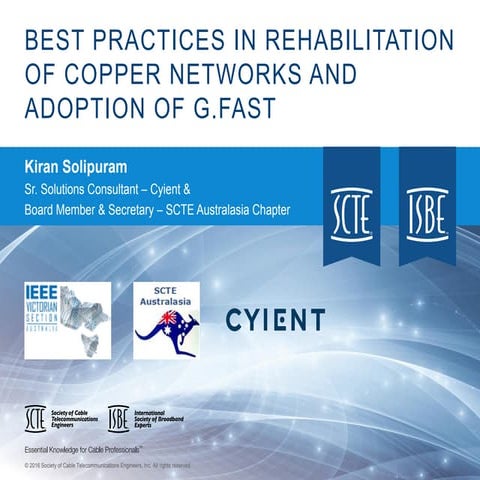 G.fast Presentation organised by IEEE-Victorian Chapter & SCTE-ISBE Australas...