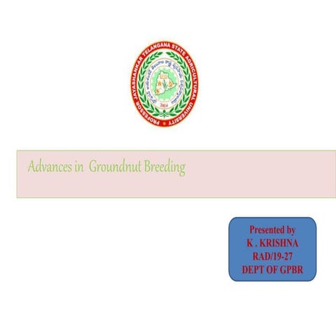 Advances in Ground nut breeding