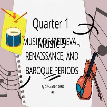 G-9 Quarter 1 Music (Medieval, Renaissamce and Baroque).pptx