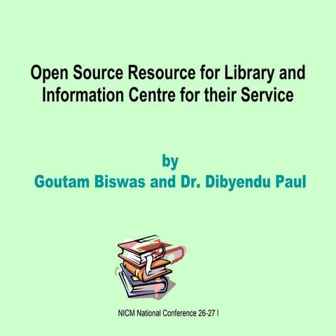 G.Bs Presentation Open Source Resources For Lib And Inf Centre Of Nsb, New De...