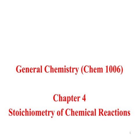 GENERAL CHEMISTRY OF CHEMICAL REACTION 1