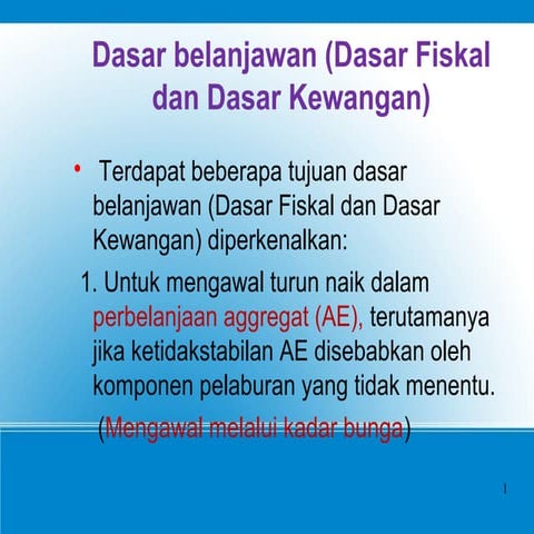 Ekonomi- Dasar belanjawan-fiskal