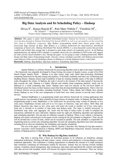 Big Data Analysis and Its Scheduling Policy – Hadoop