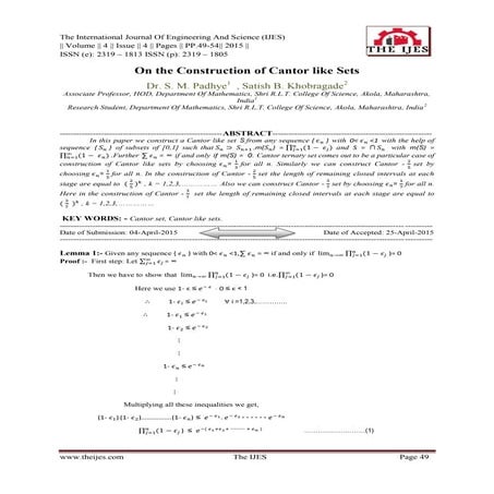 	On the Construction of Cantor like Sets