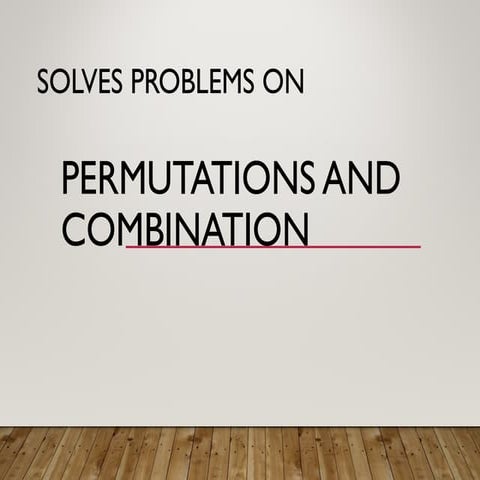 G10 Math Q3- Week 5- Solves Problem on Permutation and Combination.ppt