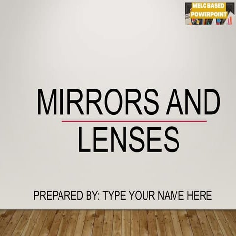 G10 Science Q2-Week 8- Properties of Mirror.ppt