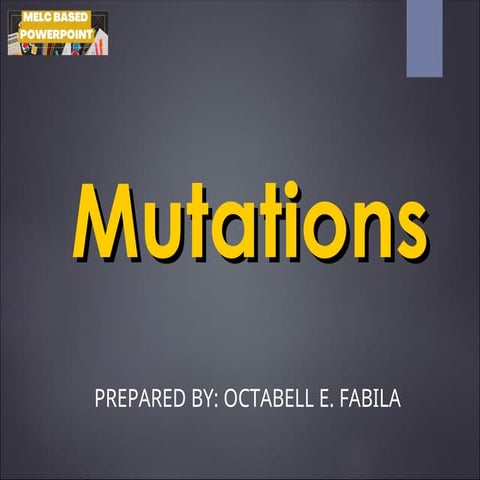 G10 Science Q3- Week 4- Mutation (1).ppt