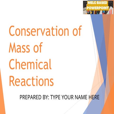 G10 Science Q4- Week 5-6-Conservation Mass of Chemical Reaction.ppt