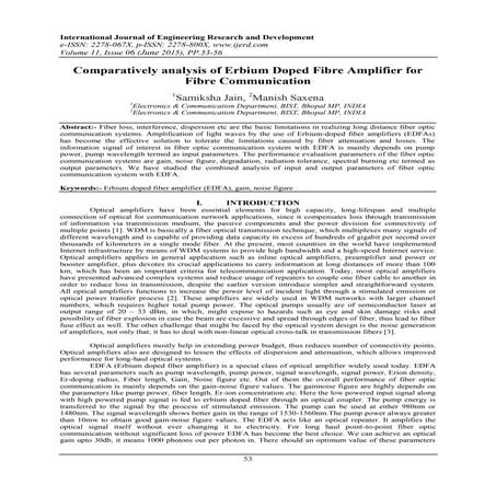 Comparatively analysis of Erbium Doped Fibre Amplifier for Fibre Communication