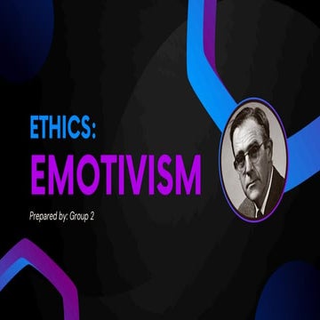 G2-EMOTIVISM_a philosophical theory that states that ethical statements expre...