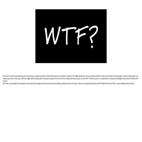 WTF? Why The Future Is Up To Us.