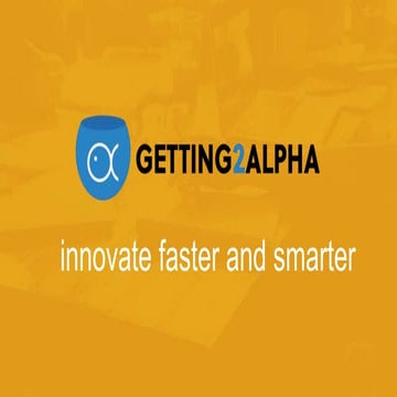 Getting2Alpha: accelerate innovation with game design smarts