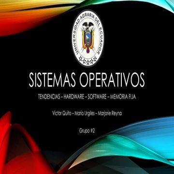 Sistemas Operativos: Tendencias, Hardware, Software, Memoria Fija