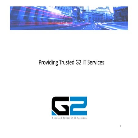G2 It Services Overview 09.07.01
