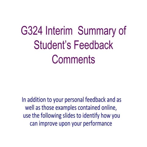 G324 interim  summary of student’s feedback comments 2016