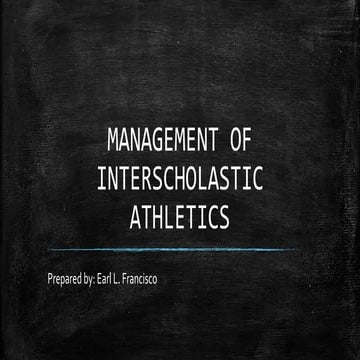 MANAGEMENT_OF_INTERSCHOLASTIC_ATHLETICS.pptx