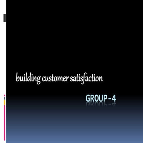 building customer satisfaction