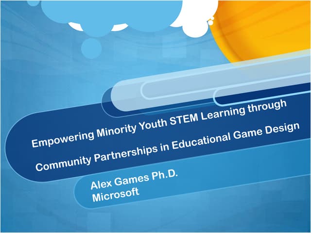 Empowering Minority Youth to Engage STEM Learning through Community Partnersh...