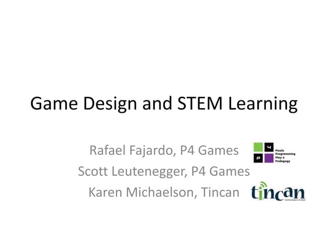 Games for Change Festival 2010. STEM and Game Development