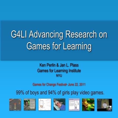 G4LI Advancing Research on Games for Learning