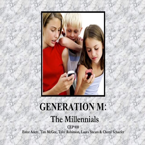 G4 Generation Mthe Millenials.Ppt