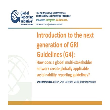 Introduction to the next generation of GRI Guidelines (G4): How does a global...