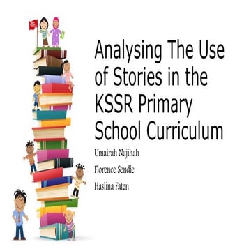 Analysing The Use of Stories in the KSSR Primary School Curriculum