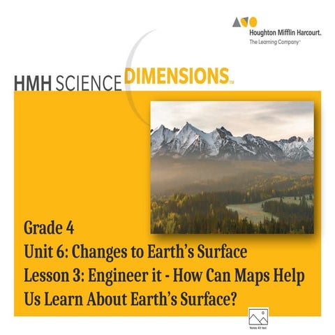 G4 unit 6 lesson 3 How Can Maps Help Us Learn About Earth’s Surface?.pptx