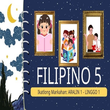 G5_FILIPINO_PPT.pptx filipino 5 ikatlong markahan aralin 1 week 1 day 1-5