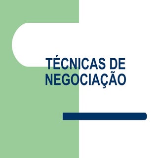 Técnicas de Negociação